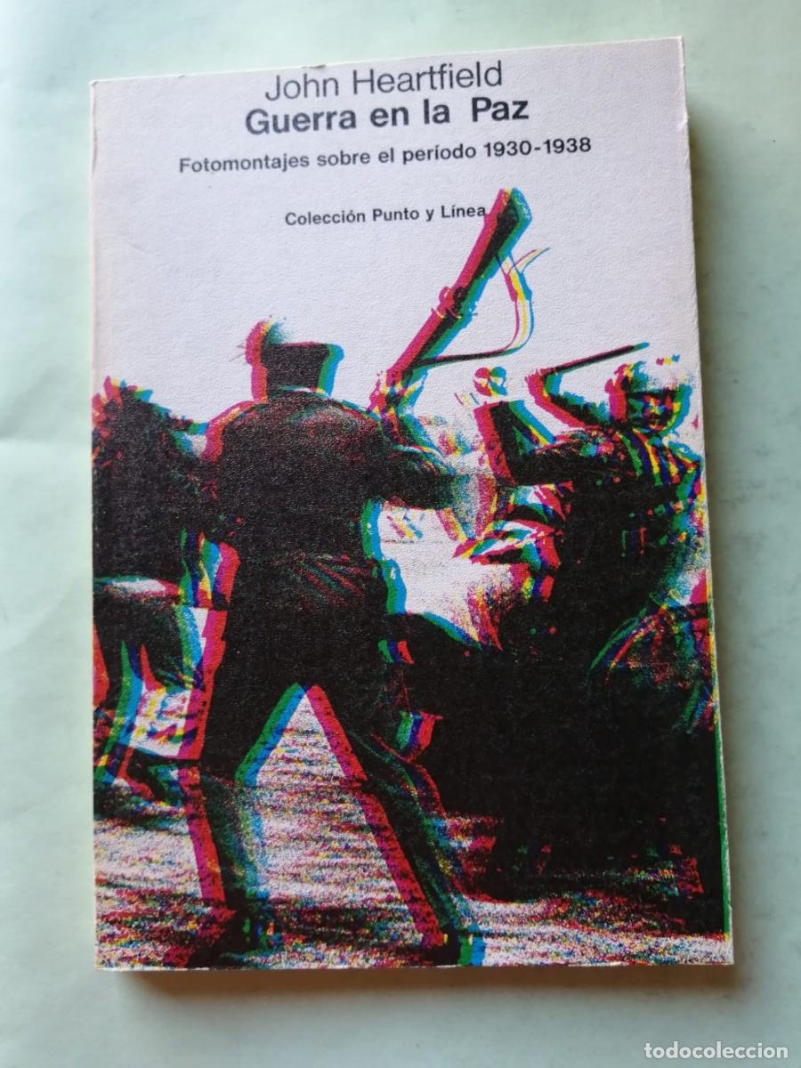 Libros de segunda mano: GUERRA EN LA PAZ (JOHN HEARTFIELD)