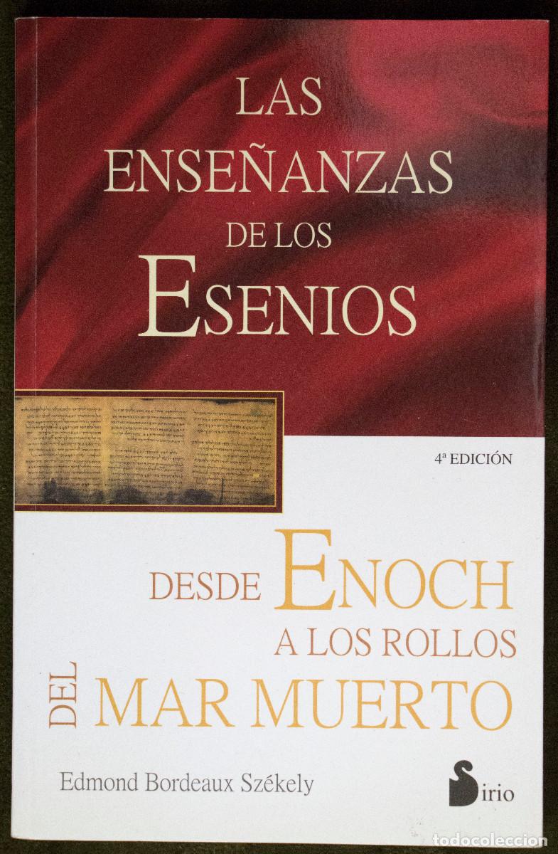 Libros de segunda mano: LAS ENSEÑANZAS DE LOS ESENIOS, de Edmond Bordeaux Székely.