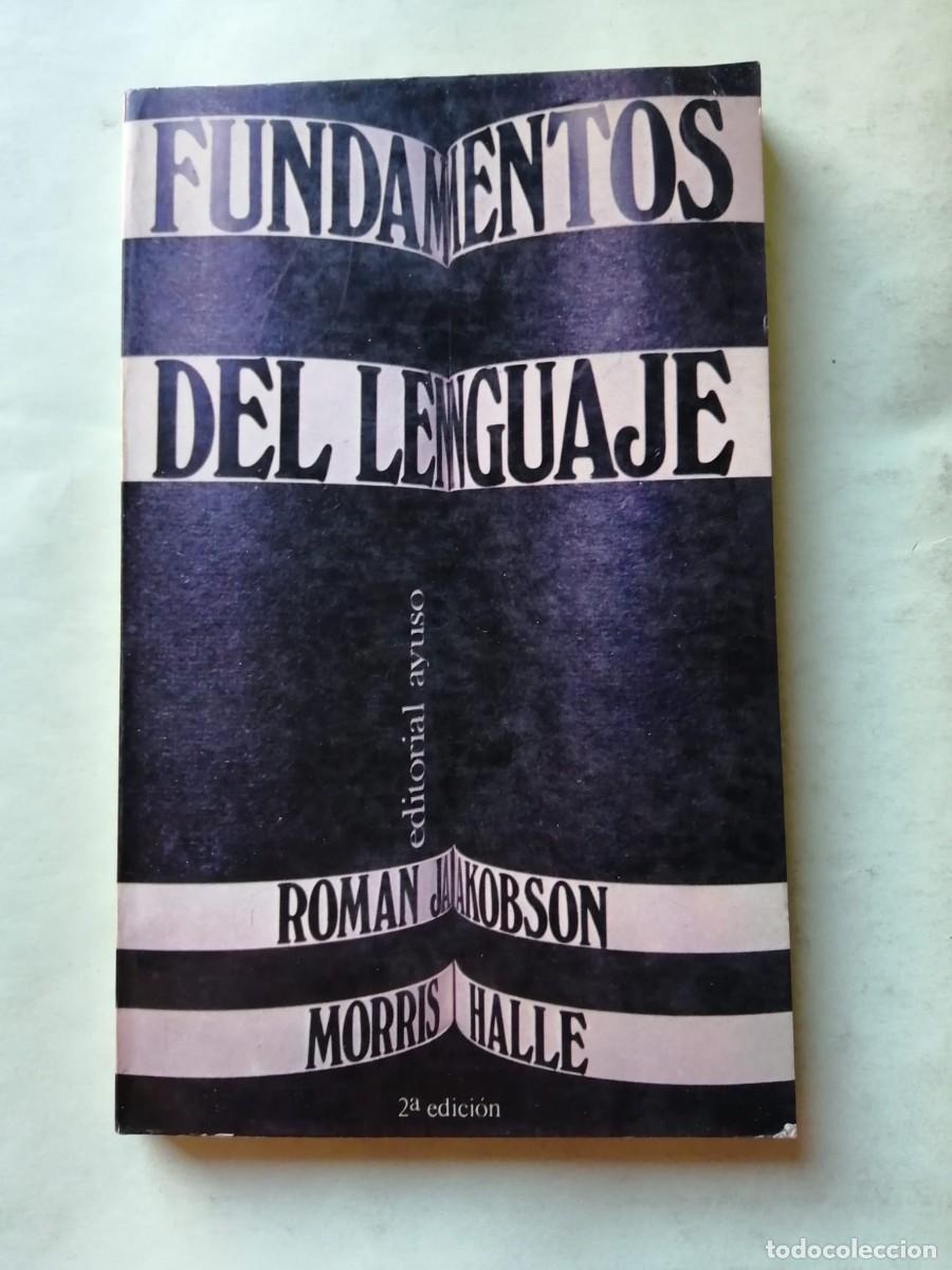 Libros de segunda mano: FUNDAMENTOS DEL LENGUAJE (ROMAN JAKOBSON - MORRIS HALLE)