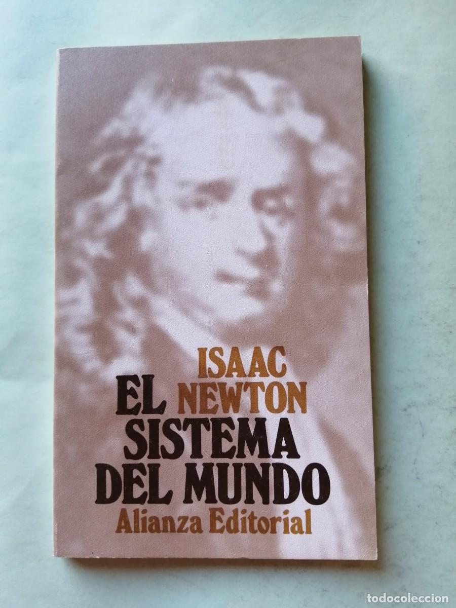 Libros de segunda mano: EL SISTEMA DEL MUNDO (ISAAC NEWTON)