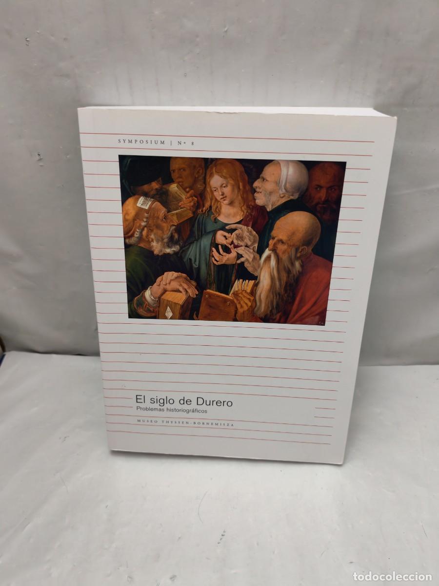 Gebrauchte B&uuml;cher: EL SIGLO DE DURERO: Problemas historiogr&aacute;ficos (Primera edici&oacute;n)