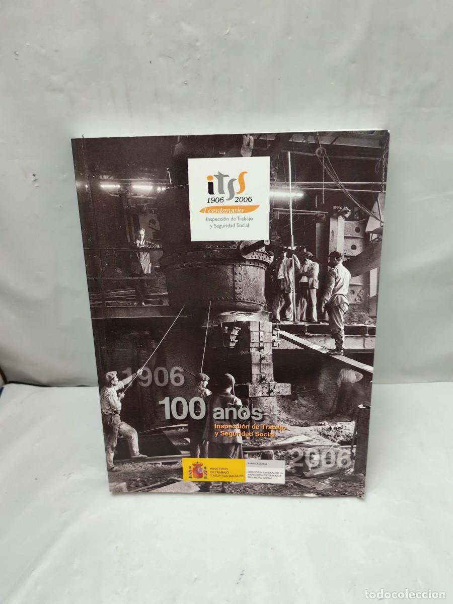 Second hand books: 100 a&ntilde;os. Inspecci&oacute;n de Trabajo y Seguridad Social (publicaci&oacute;n commemorativa, Incluye CD)