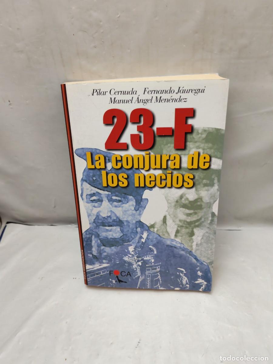 Second hand books: 23-F: La conjura de los necios