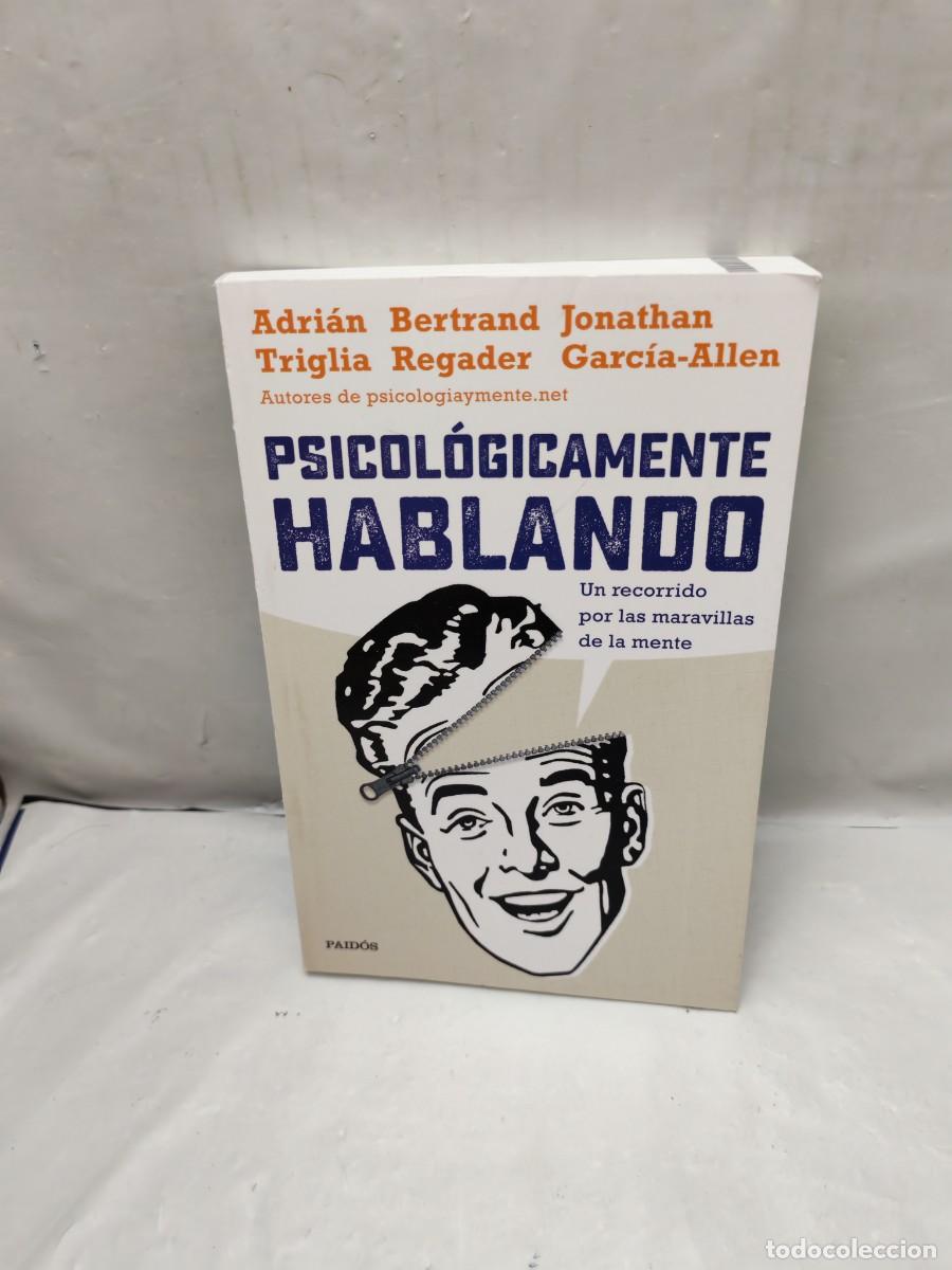 Second hand books: Psicol&oacute;gicamente hablando: Un recorrido por las maravillas de la mente (Edici&oacute;n 2023)