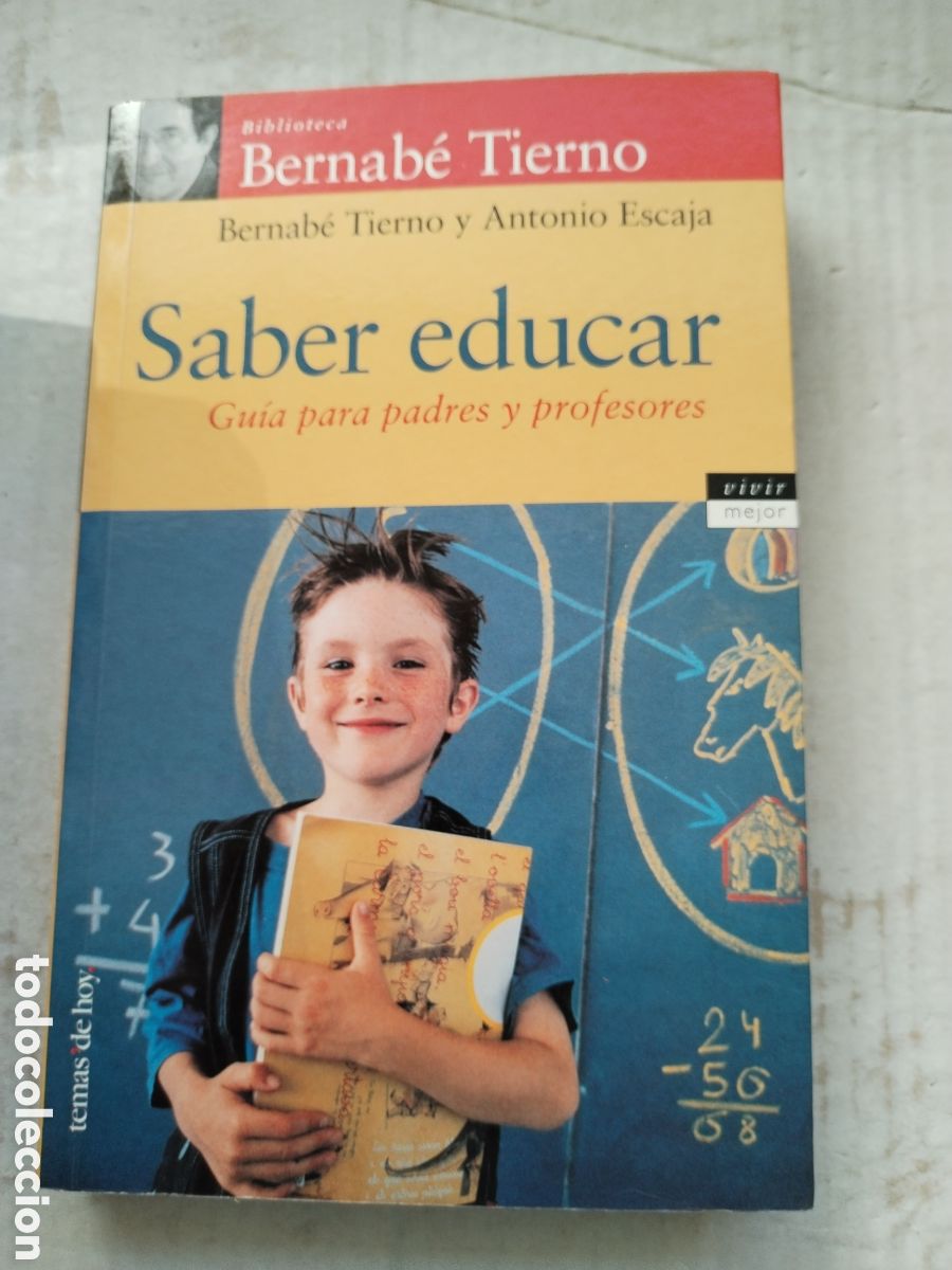 Libros de segunda mano: SABER EDUCAR/BERNABE TIERNO
