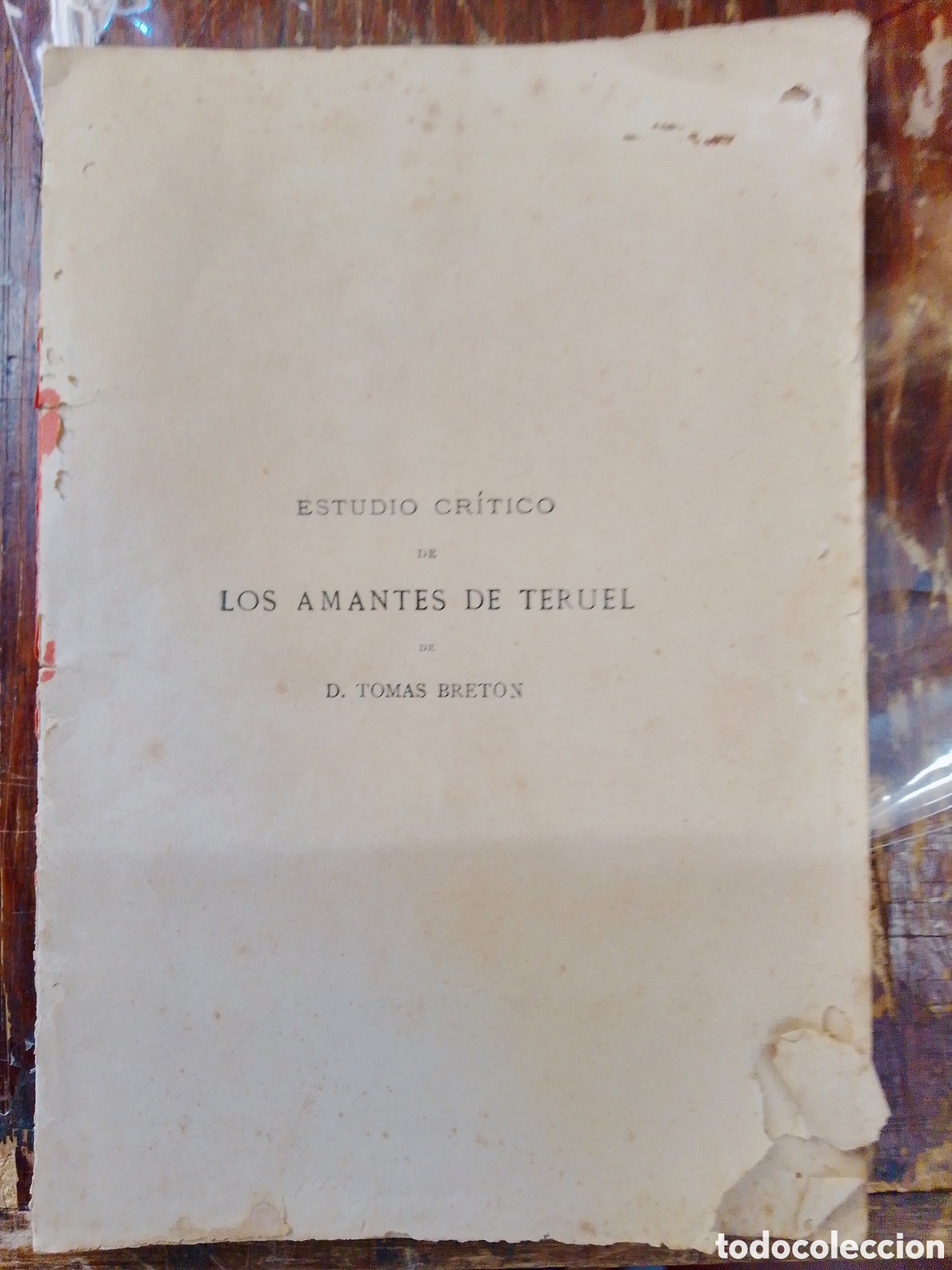 Libros de segunda mano: LOS AMANTES DE TERUEL. ESTUDIO CRITICO. PE&Ntilde;A Y GO&Ntilde;I, ANTONIO. 1889