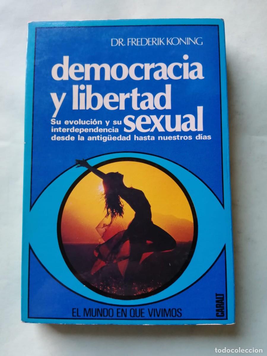 Libros de segunda mano: DEMOCRACIA Y LIBERTAD SEXUAL (Dr. FREDERIC KONING)