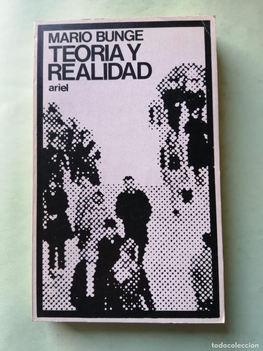 Libros de segunda mano: TEORIA Y REALIDAD (MARIO BUNGE) - Foto 1