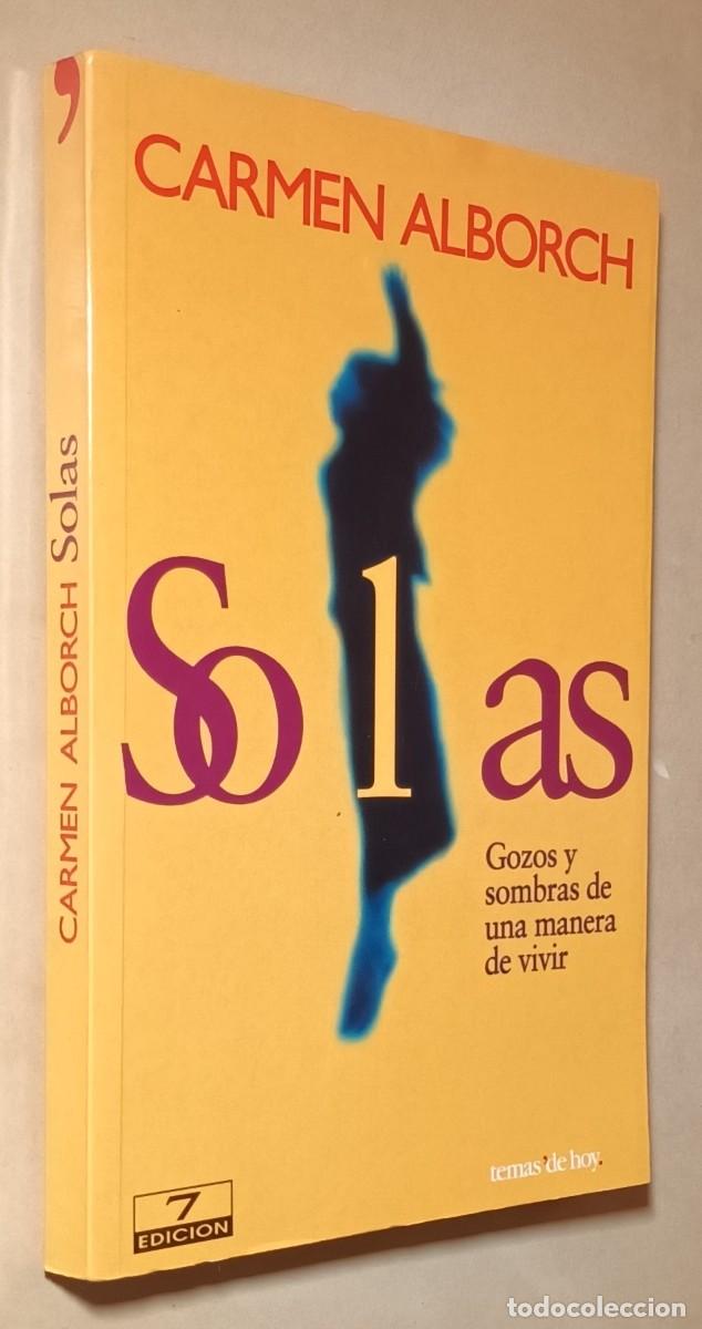 Libros de segunda mano: SOLAS - CARMEN ALBORCH - TEMAS DE HOY - 1999