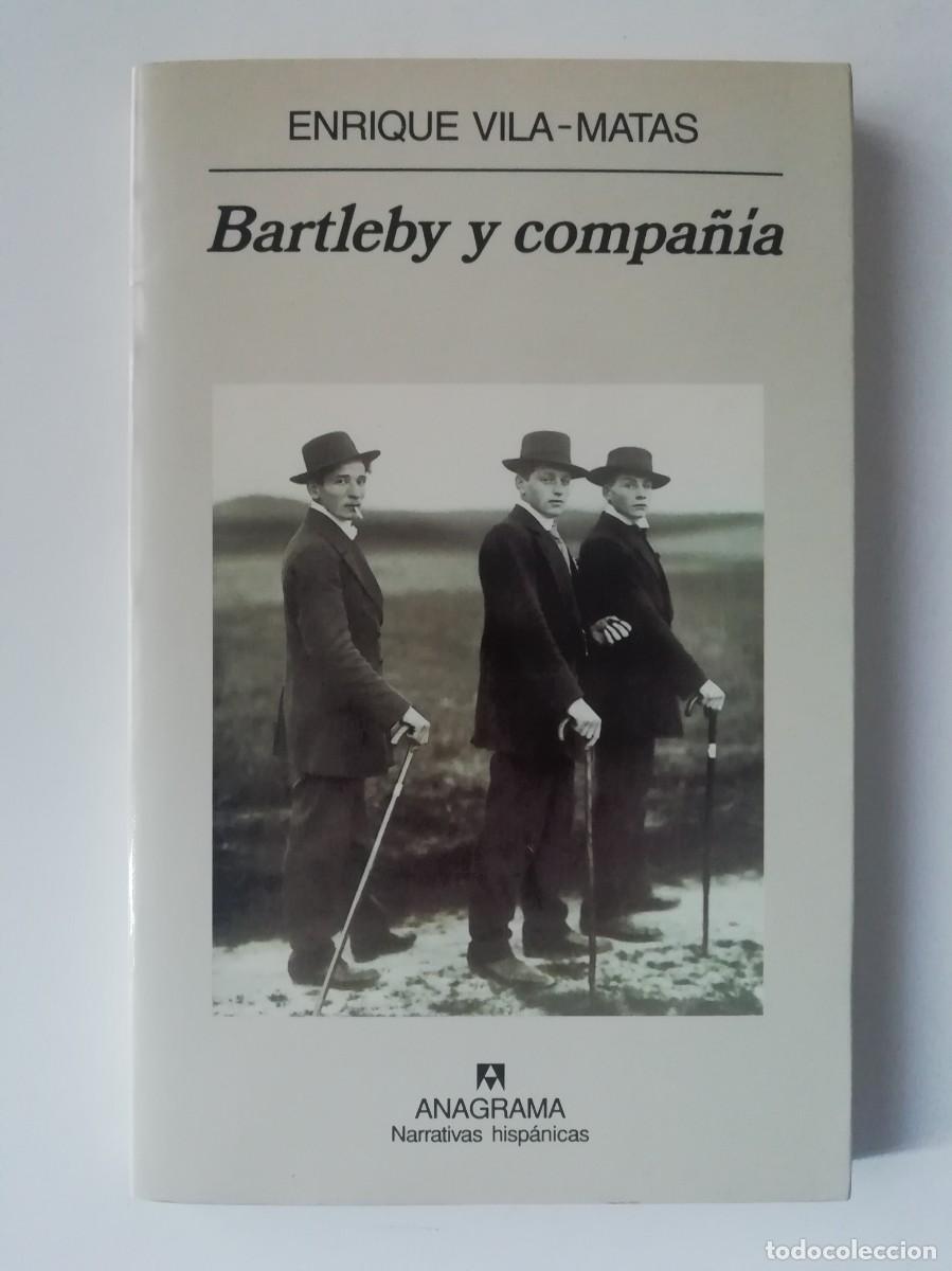 Libros de segunda mano: BARTLEBY Y COMPA&Ntilde;&Iacute;A (3&ordf; EDIC.) - ENRIQUE VILA-MATAS - ED. ANAGRAMA 2000