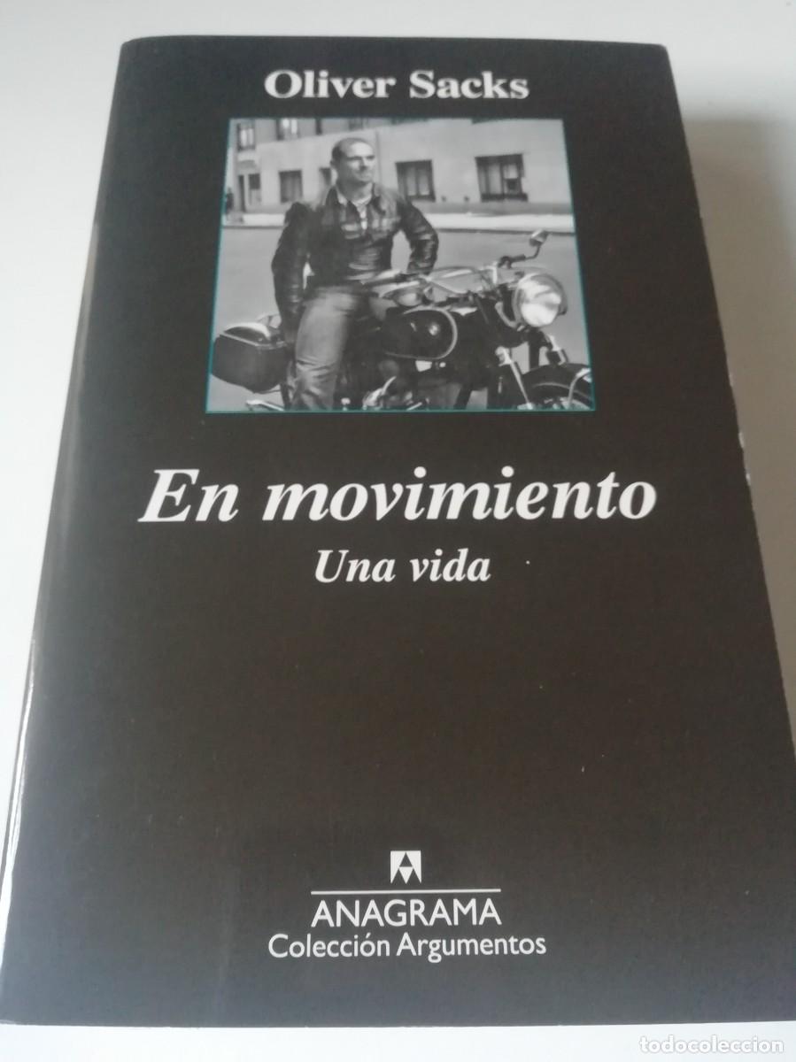 Libros de segunda mano: EN MOVIMIENTO - OLIVER SACKS - ED. ANAGRAMA 2015