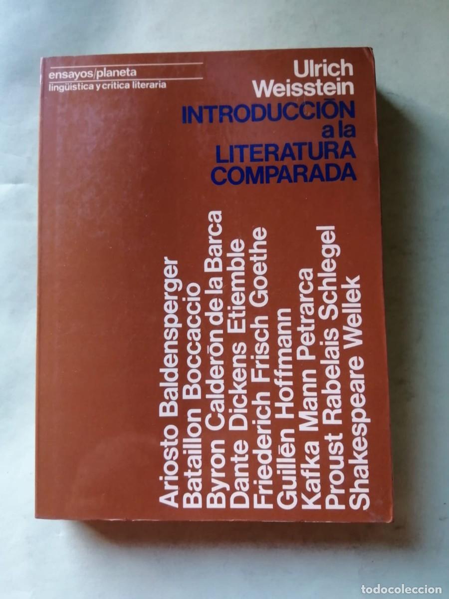 Libros de segunda mano: INTRODUCCION A LA LITERATURA COMPARADA (ULRICH WEIRNSTEIN)