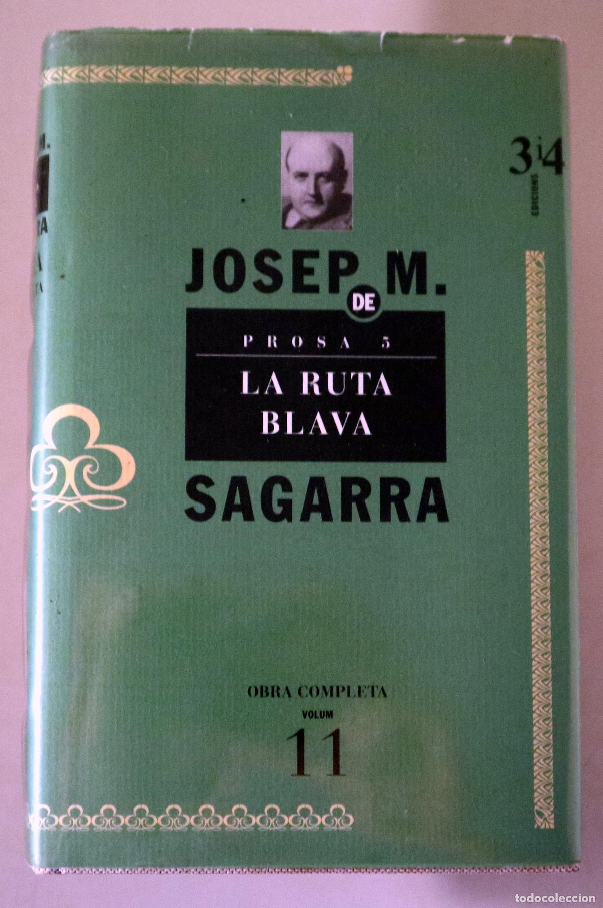 Gebrauchte B&uuml;cher: SAGARRA, Josep M. de - LA RUTA BLAVA - Val&egrave;ncia 2002 - Il&middot;lustrat