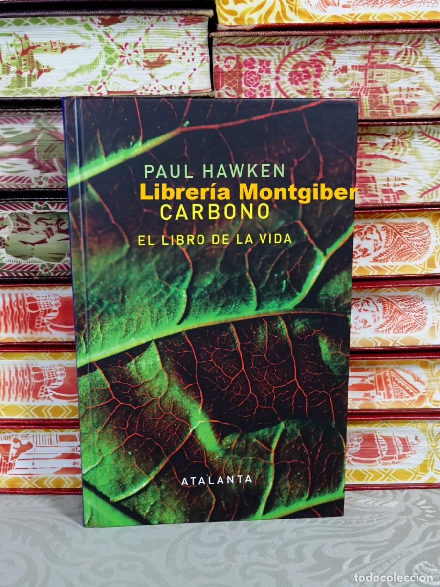 Second hand books: CARBONO . Autor : HAWKEN , PAUL