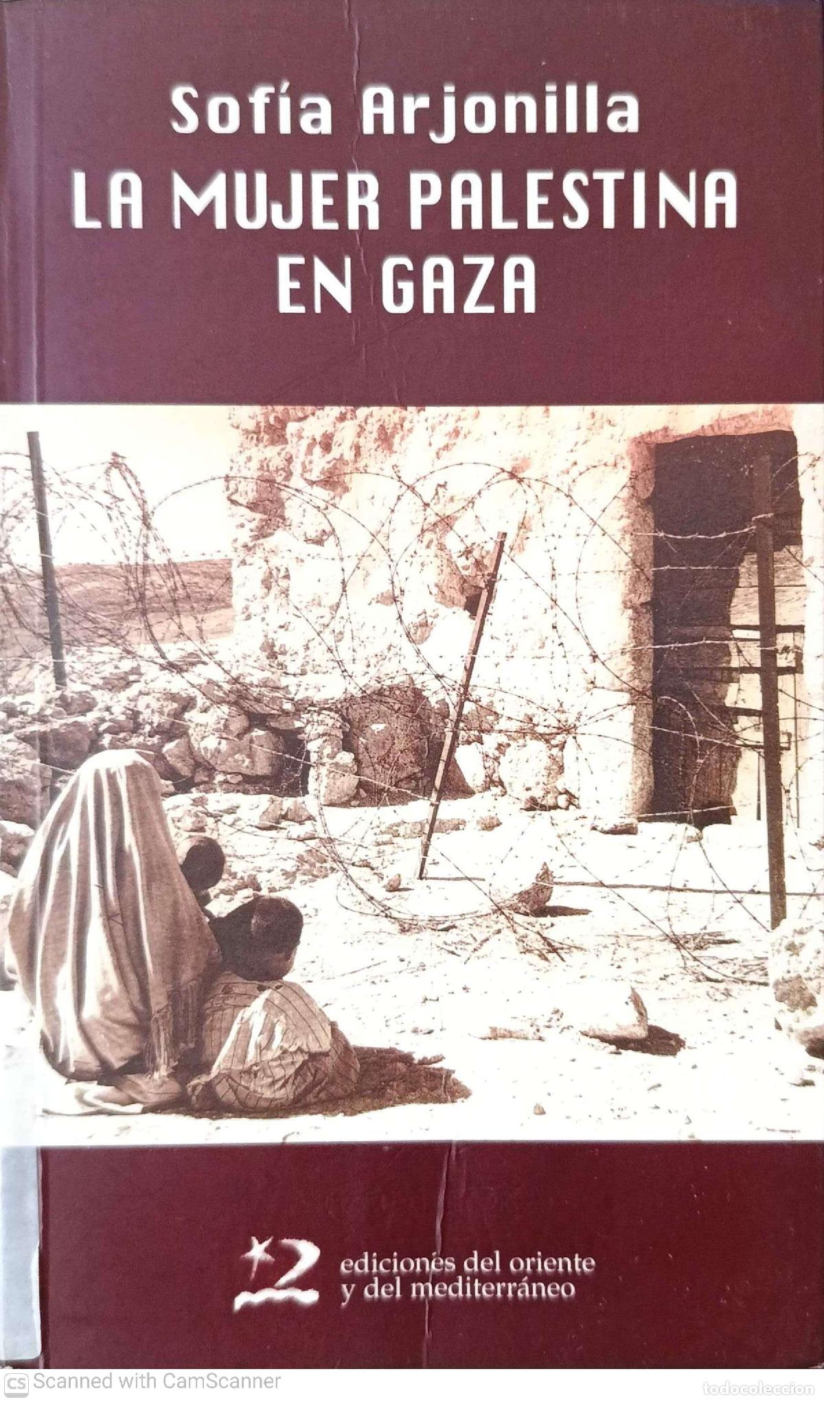 Libros de segunda mano: La mujer palestina en Gaza - Sof&iacute;a Arjonilla