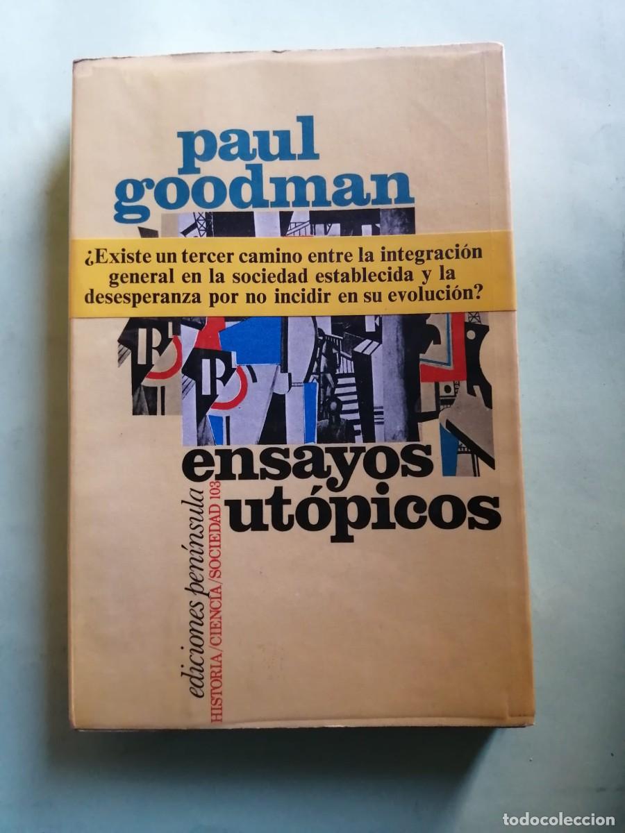 Libros de segunda mano: ENSAYOS UTOPICOS (PAUL GOODMAN)