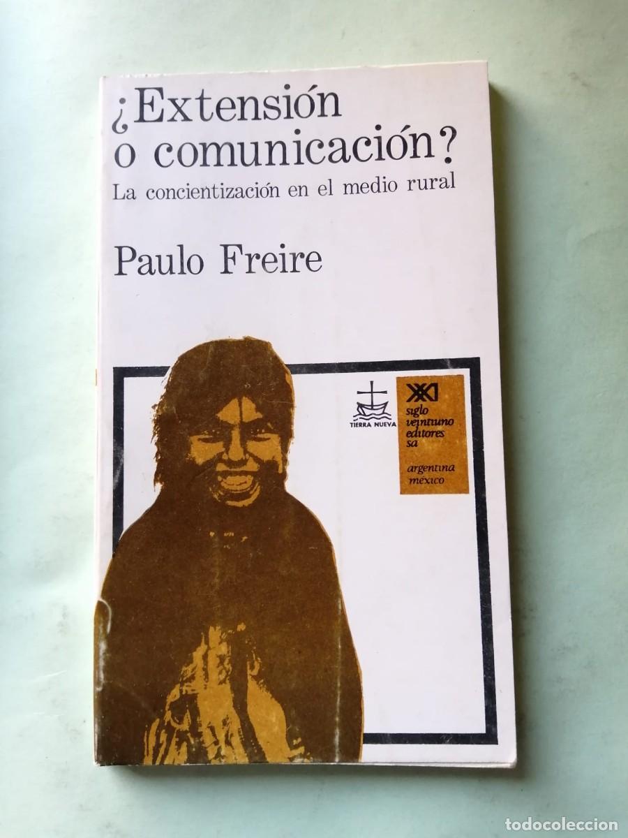 Libros de segunda mano: EXTENSION O CUMINCACION? (PAULO FREIRE)