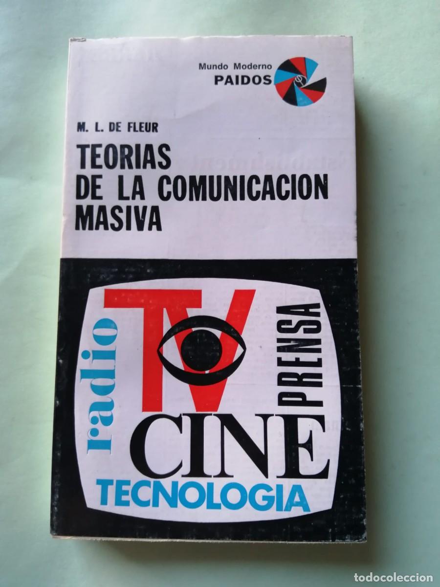 Libros de segunda mano: TEORIAS DE LA COMUNICACION MASIVA (M. L. DE FLEUR)