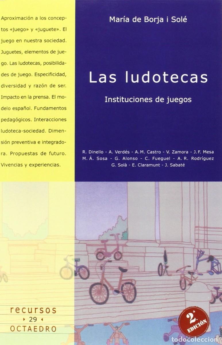 Libri di seconda mano: Las ludotecas. Instituciones de juegos. Mar&iacute;a de Borja i Sol&eacute;