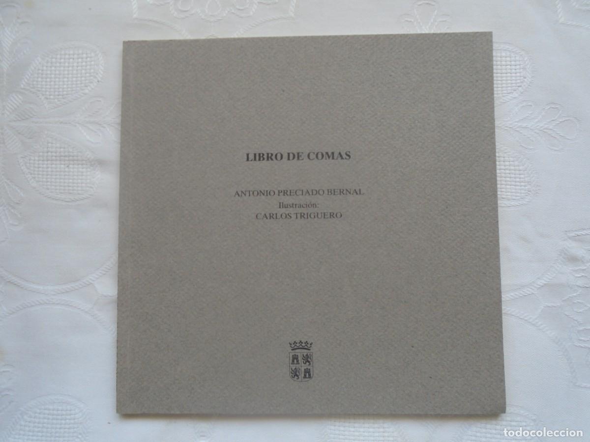 Libros de segunda mano: ANTONIO PRECIADO BERNAL (SALAMANCA, 1968). LIBRO DE COMAS. 1993. ILUSTRACI&Oacute;N: CARLOS TRIGUERO.