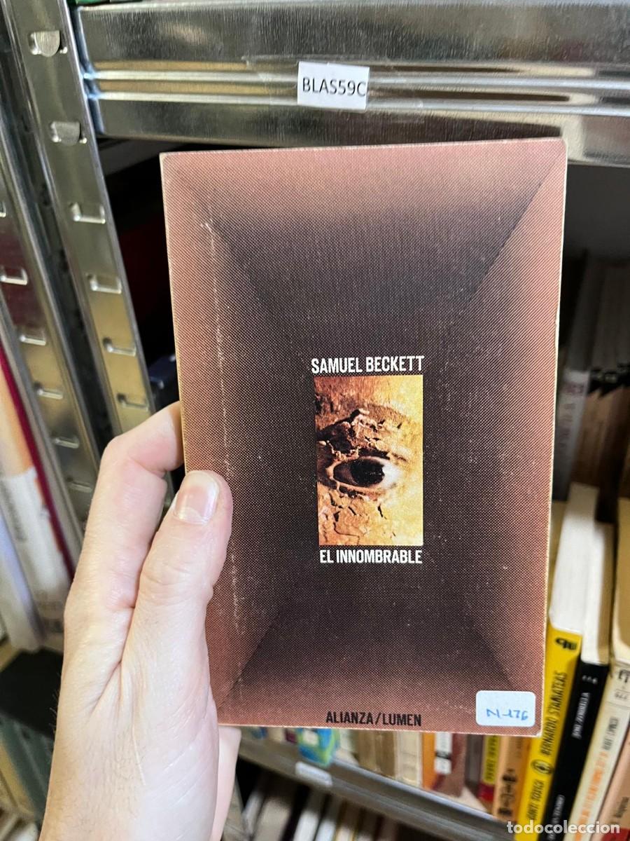 Libros de segunda mano: BLAS59C &mdash; Samuel Beckett &mdash; El innombrable &mdash; Alianza/Lumen &mdash;