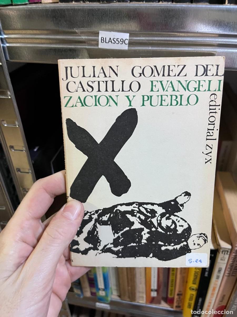 Libros de segunda mano: BLAS59C &mdash; Juli&aacute;n G&oacute;mez del Castillo &mdash; Evangelizaci&oacute;n y pueblo &mdash; Editorial ZYX &mdash;