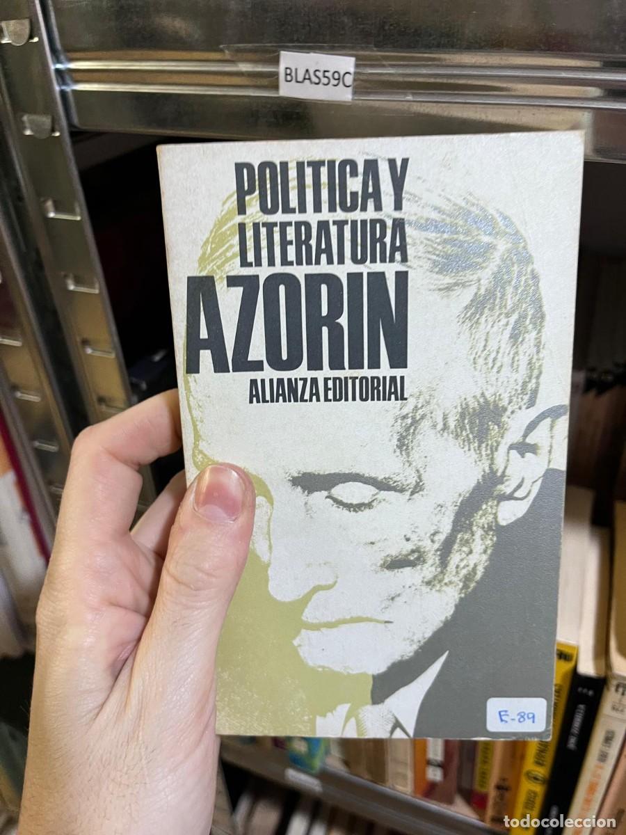 Libros de segunda mano: BLAS59C &mdash; Azor&iacute;n &mdash; Pol&iacute;tica y literatura &mdash; Alianza Editorial &mdash;