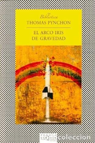 Libros de segunda mano: El arco iris de gravedad: 294 (F&Aacute;BULA) Libro de bolsillo &ndash; 1 octubre 2009 de Thomas Pynchon (Autor)
