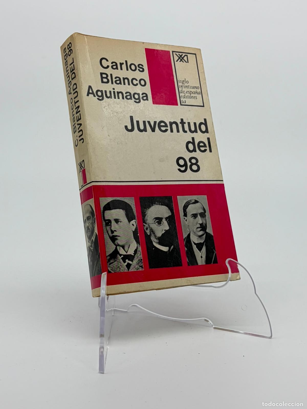 Libros de segunda mano: Juventud del 98 - Blanco Aguinaga Carlos