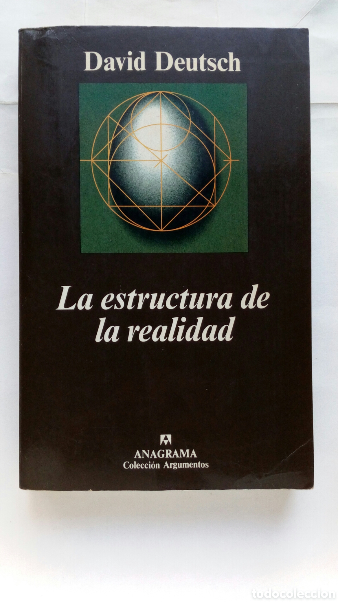 Libros de segunda mano: La estructura de la realidad. David Deutsch.