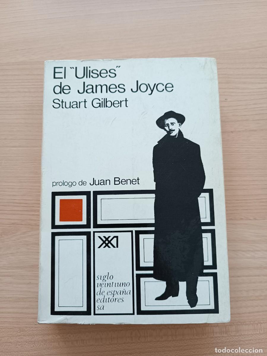 Libros de segunda mano: El Ulises de James Joyce - Stuart Gilbert. Siglo XXI