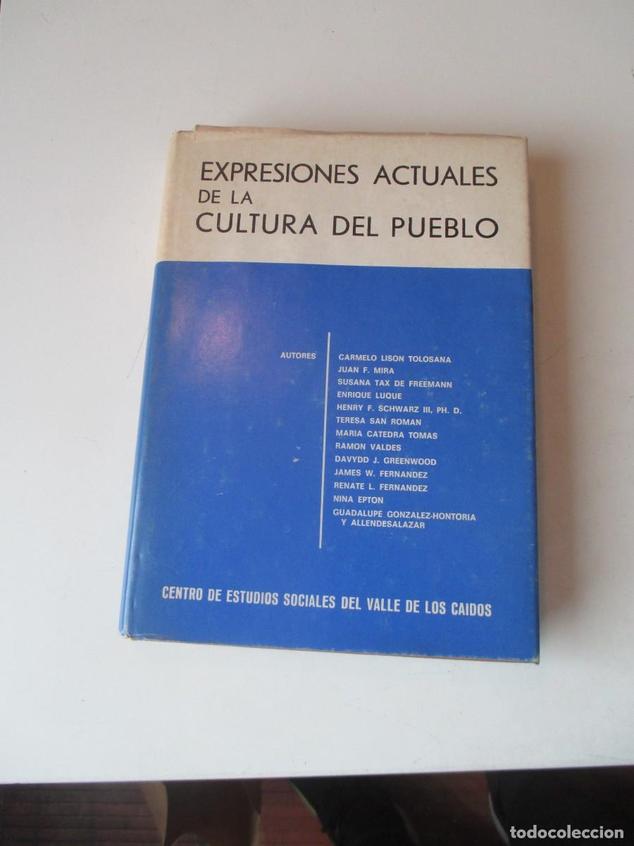 Libros de segunda mano: VV.AA. Expresiones actuales de la cultura del pueblo W40431