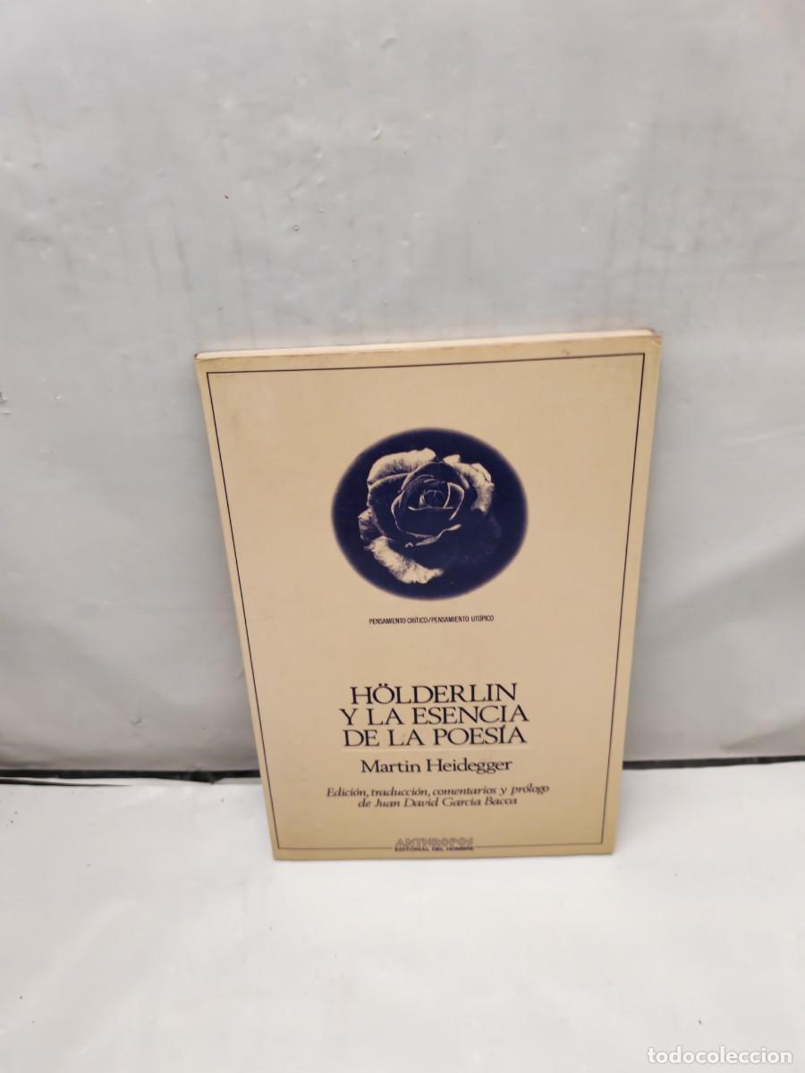 Libri di seconda mano: H&ouml;lderlin y la esencia de la poes&iacute;a (1&ordf; edici&oacute;n, Col. Pensamiento Cr&iacute;tico / Pensamiento Ut&oacute;pico)