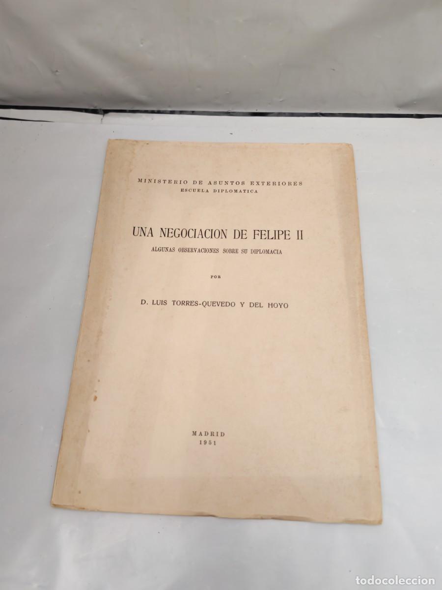 Libri di seconda mano: Una negociaci&oacute;n de Felipe II: Algunas observaciones. Conferencia (Edici&oacute;n 1951, INTONSO)