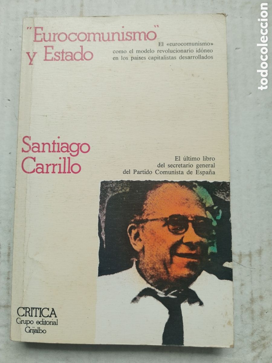 Libros de segunda mano: EUROCOMUNISMO Y ESTADO/SANTIAGO CARRILLO