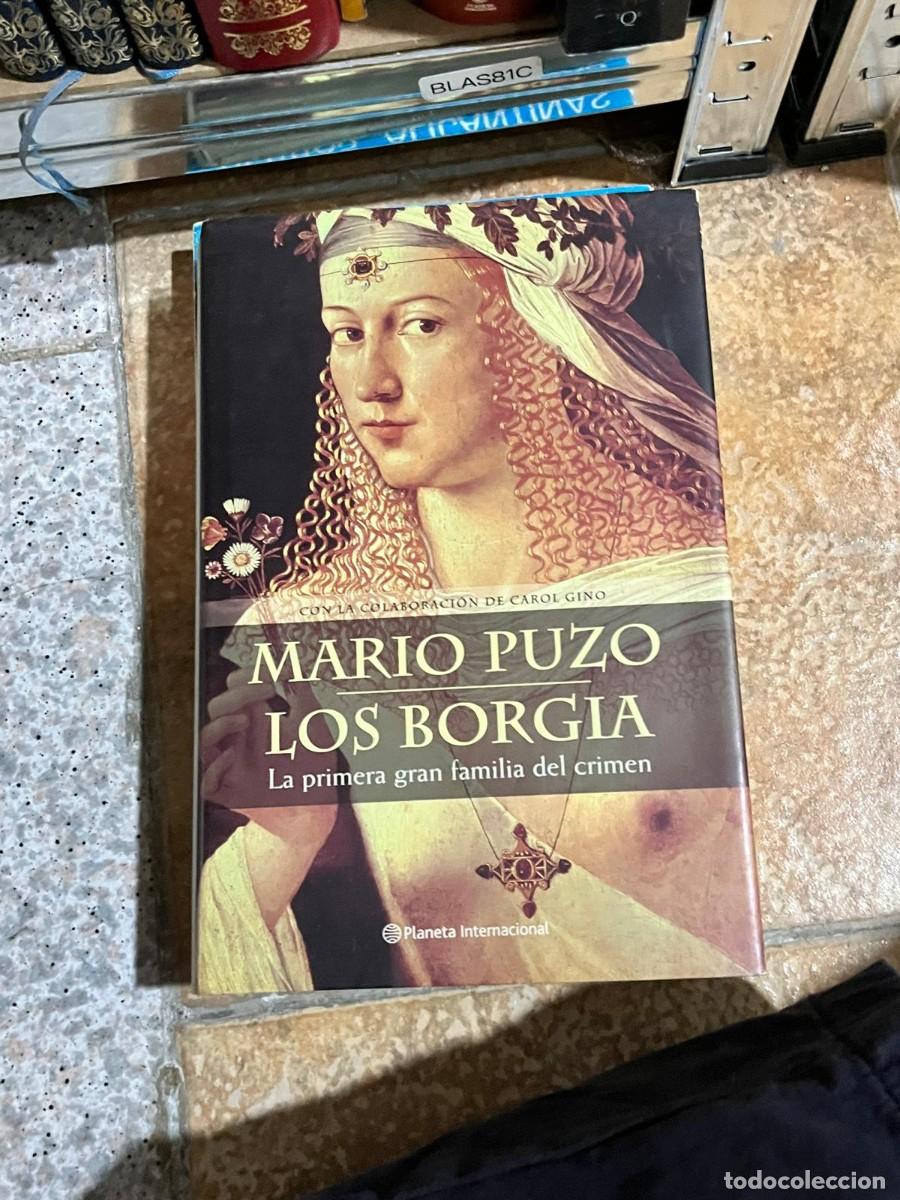 Libros de segunda mano: BLAS81C &mdash; Los Borgia. La primera gran familia del crimen &mdash; Mario Puzo (con Carol Gino) &mdash; Planeta Int