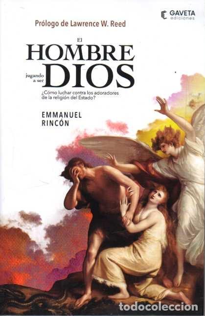 Libros de segunda mano: EL HOMBRE JUGANDO A SER DIOS &iquest;COMO LUCHAR CONTRA LOS ADORADORES DE LA RELIGION DEL ESTADO? - RINCON,