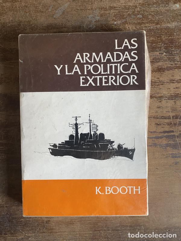 Second hand books: Las armadas y la politica exterior - Booth K.