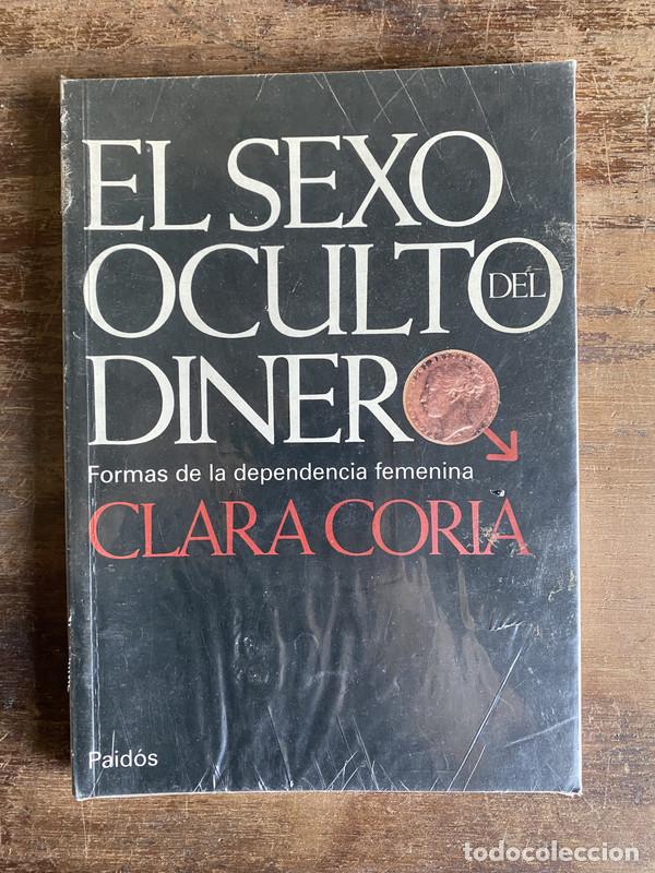Second hand books: El sexo oculto del dinero - Coria Clara