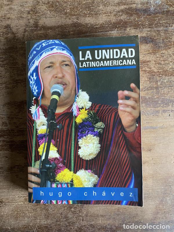 Second hand books: La unidad latinoamericana - Chavez Hugo