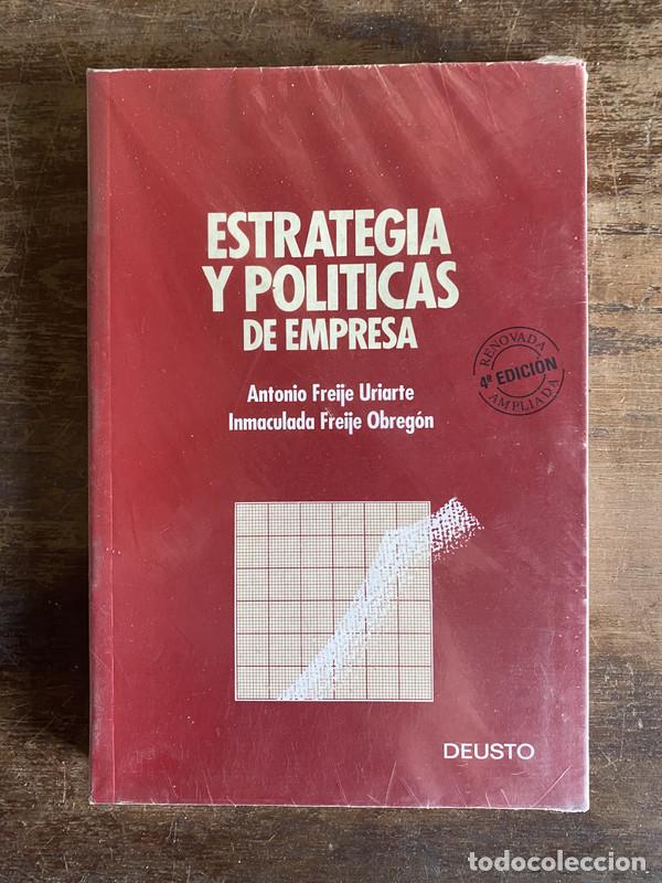 Libri di seconda mano: Estrategia y Politicas de Empresa - Freije Uriarte Antonio; Freije Obregon Inmaculada