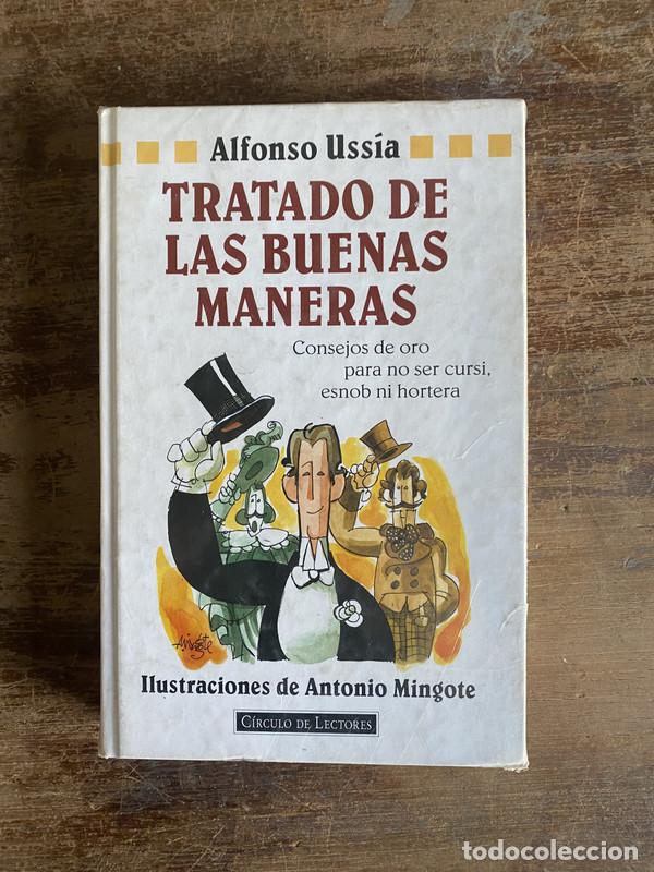 Libri di seconda mano: Tratado de las buenas maneras - Ussia Alfonso