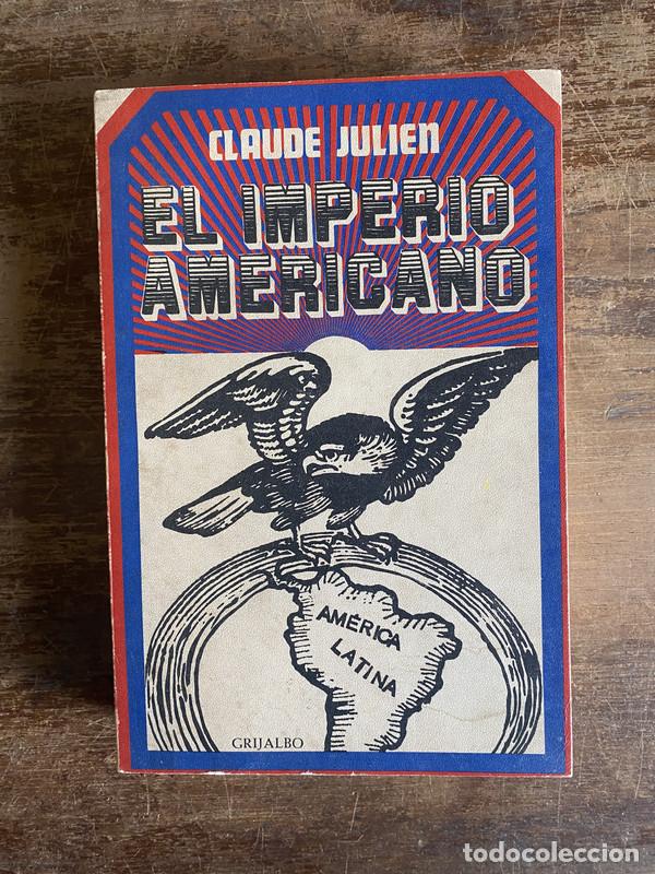 Libros de segunda mano: El Imperio Americano - Julien Claude