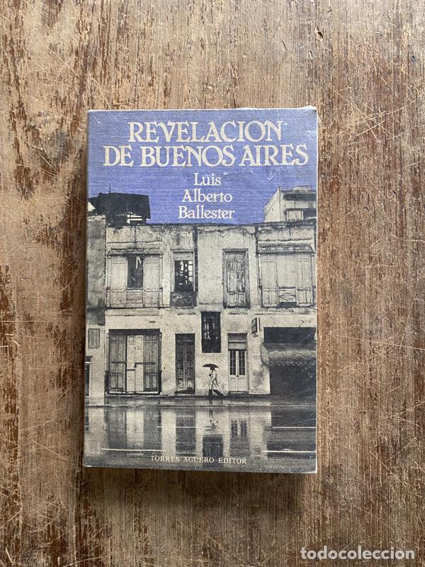 Libros de segunda mano: Revelacion de Buenos Aires - Ballester Luis Alberto