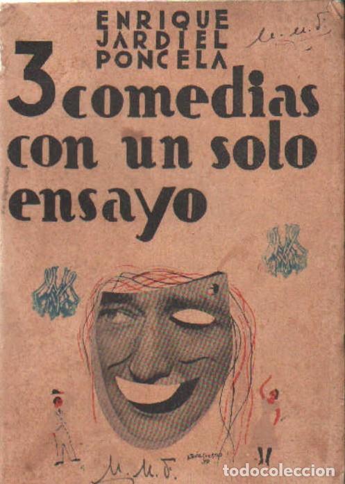 Libros de segunda mano: 3 COMEDIAS CON UN SOLO ENSAYO. JARDIEL PONCELA, ENRIQUE. A-ENS-675