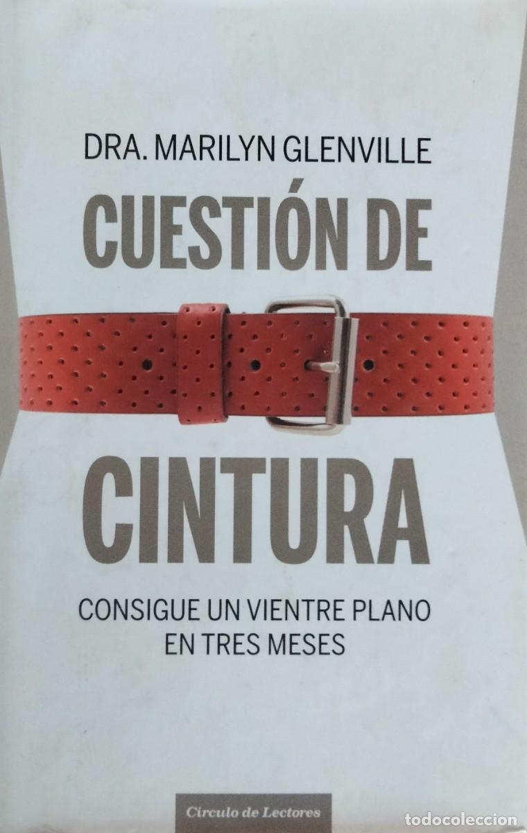 Libros de segunda mano: Marilyn Glenville-Cuestiones de cintura:consigue un vientre plano en tres meses.C&iacute;rculo de lectores.
