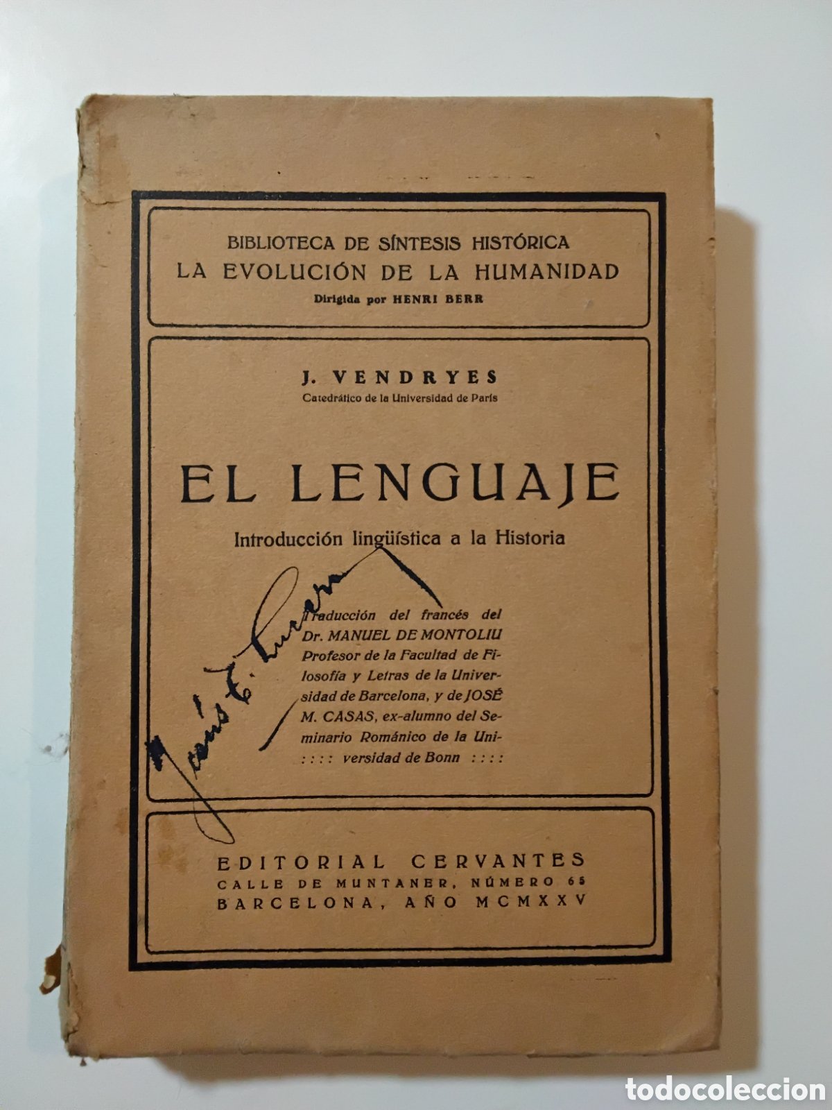 Libros de segunda mano: Vendryes, J. &mdash; El lenguaje. Introducci&oacute;n ling&uuml;&iacute;stica a la Historia &mdash; Editorial Cervantes, 1925