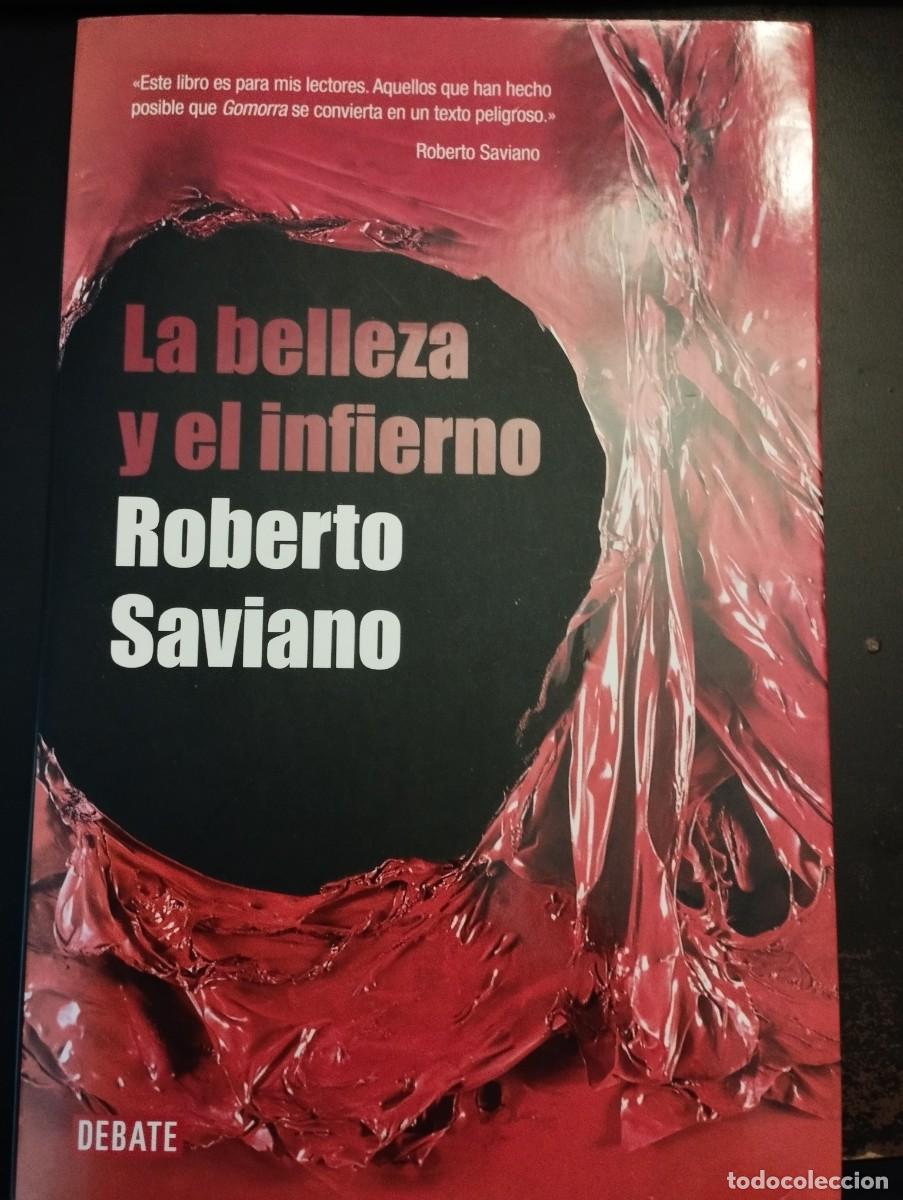 Libros de segunda mano: LA BELLEZA Y EL INFIERNO (R. SAVIANO, DEBATE)