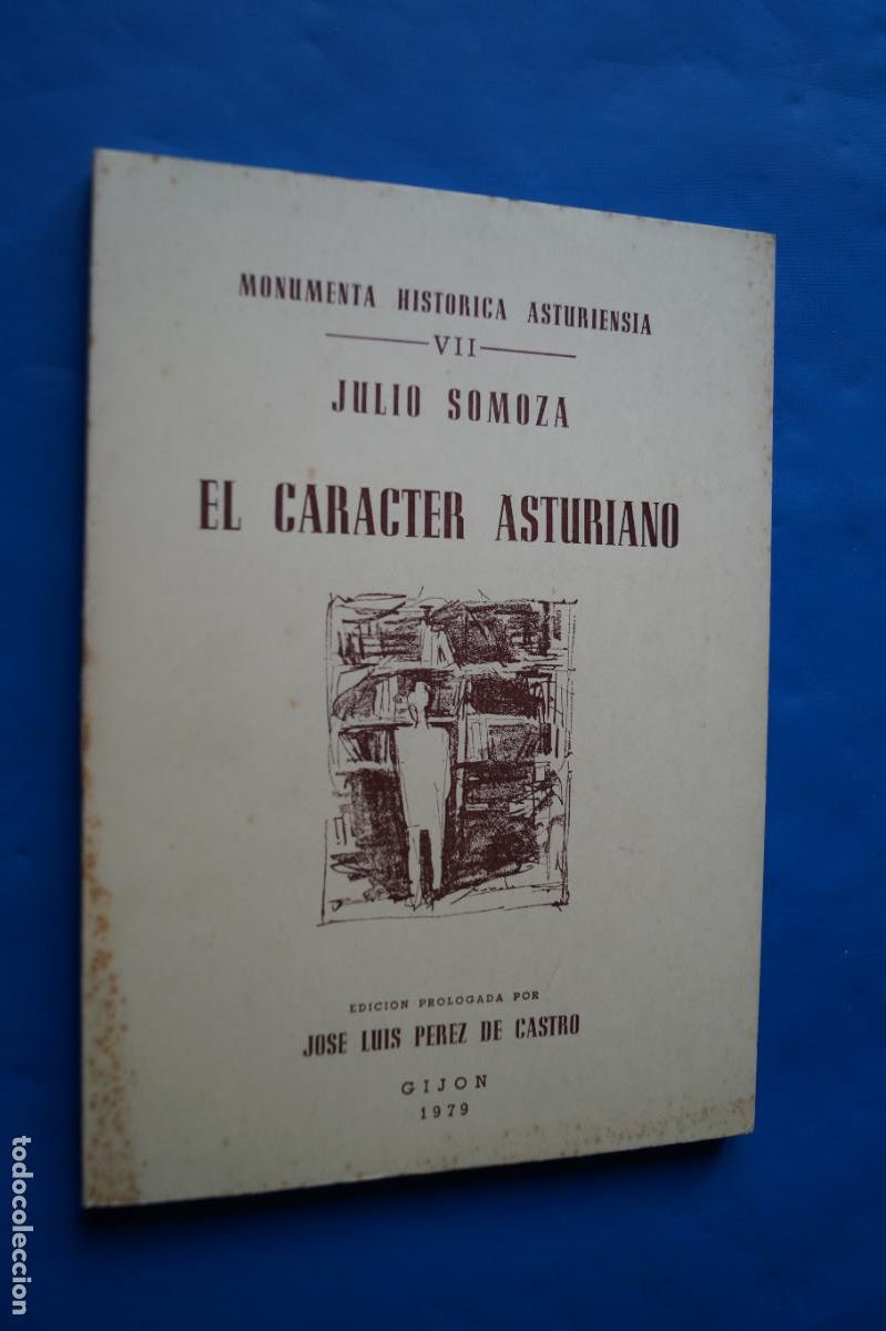 Libros de segunda mano: EL CARACTER ASTURIANO. JULIO SOMOZA