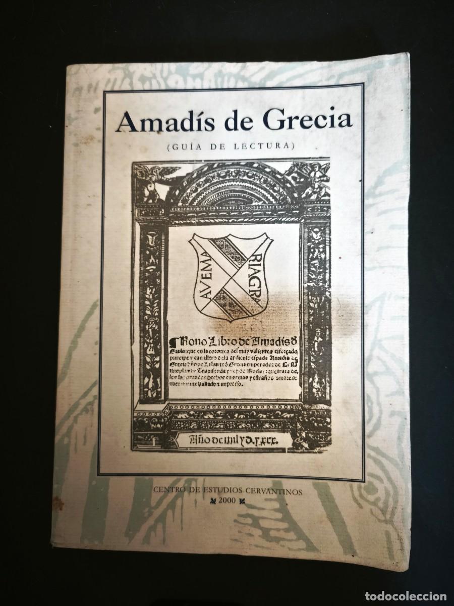 Libros de segunda mano: Amad&iacute;s de Grecia (gu&iacute;a de lectura) - Dedicado